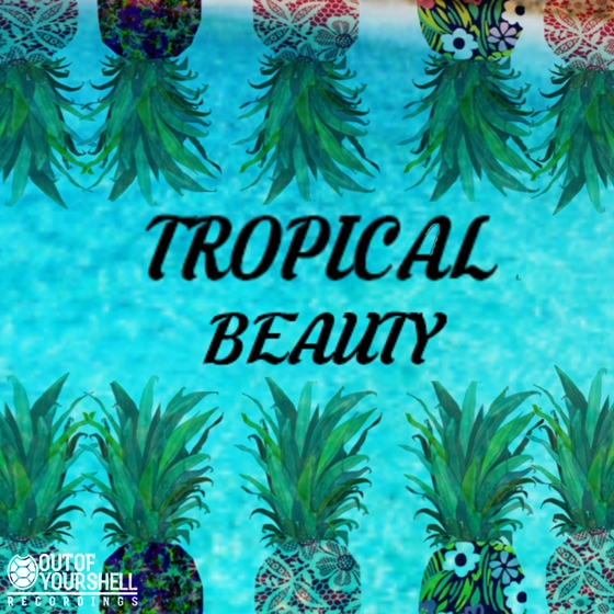 Out Of Your Shell Sounds Tropical Beauty WAV MiDi
